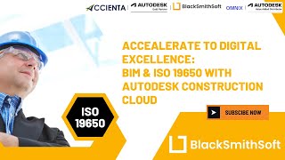 Webinar: BIM and ISO 19650 implementation within the Autodesk Construction Cloud