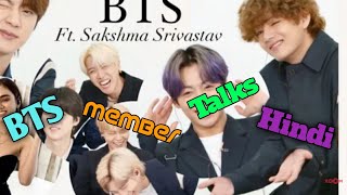 BTS Members Talks Hindi | BTS ft. Sakshma Srivastav | Indian Interview | E NOW | Exclusive