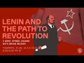 CLASS 3 - Lenin and the Path to Revolution