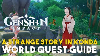 Genshin Impact A Strange Story In Konda World Quest Guide