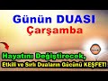 Günün Duası Ruhunuzu Dinlendirecek Sırlı Dualar Dinle!