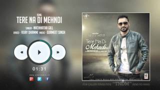 New Punjabi Songs 2015 || TERE NA DI MEHNDI || NACHHATAR GILL || PROMO || Punjabi Audio Songs
