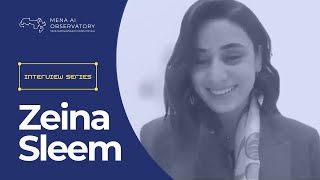 MENA AI Observatory: Interview Series - Zeina Sleem