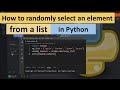 How to randomly select an element from a list in Python