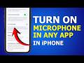 How to Enable Microphone Access on iPhone