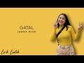 Janna Nick - Gatal (Lirik Video)