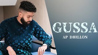 AP Dhillon - Gussa (New Song) Chad Gussa Hun Jaan De | AP Dhillon New Song | Gaaniyan