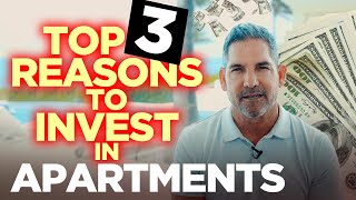 Top 3 reasons why you should invest in apartments - Grant Cardone