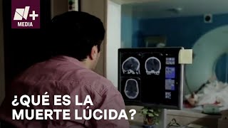 ¿Qué pasa al morir?; expertos investigan muerte lúcida - Bien y de Buenas