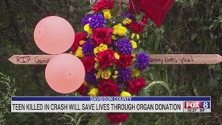 Teen killed in Davidson County crash will save lives through organ donation