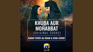 Khuda Aur Mohabbat Original Score