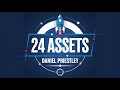 24 Assets by Daniel Priestley