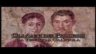 LA STORIA DELL'IMPERO ROMANO - II - DA TIBERIO A CALIGOLA