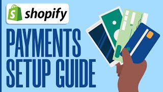 Shopify Payments Setup 2024 | Shopify For Beginners