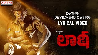 Dating Devils-Tho Dating Lyrical | Laatti | Vishal | Yuvan Shankar Raja | A.Vinoth Kumar