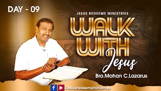 நீங்கள் சகலத்தையும் திருப்பிக்கொள்வீர்கள் ! | Walk with Jesus | Bro. Mohan C Lazarus | February 9