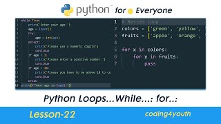 Python Loops, Python While Loop, Python Input, Input Validation Lesson 22