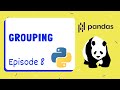 Grouping Data - Pandas | Python ~ Episode 8