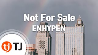 [TJ노래방] Not For Sale - ENHYPEN / TJ Karaoke