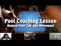 Pool Coaching Lesson: Reduce Your Cue Ball Movement Featuring CueItUp Podcast and MN Pool Bootcamp