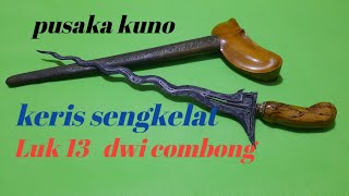 Pusaka kuno | keris sengkelat luk 13 | keris sepuh | keris kuno | keris kyai sengkelat