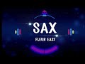 Fleur East - Sax (Lyrics)