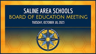 Saline Area Schools: Board of Education Meeting (10.10.2023)