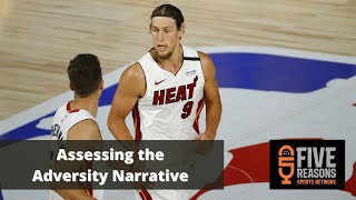 Miami Heat -- Five on the Floor: Assessing the Adversity Narrative