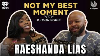 RaeShanda Lias: From Homelessness to a Six-Figure Business | Not My Best Moment with KevOnStage