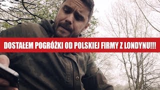 Dostałem pogróżki od polskiej firmy z LONDYNU!!