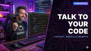 GitHub Copilot CLI — Talk to Your Codebase: Context, Models & Prompt Patterns (EP02/12)