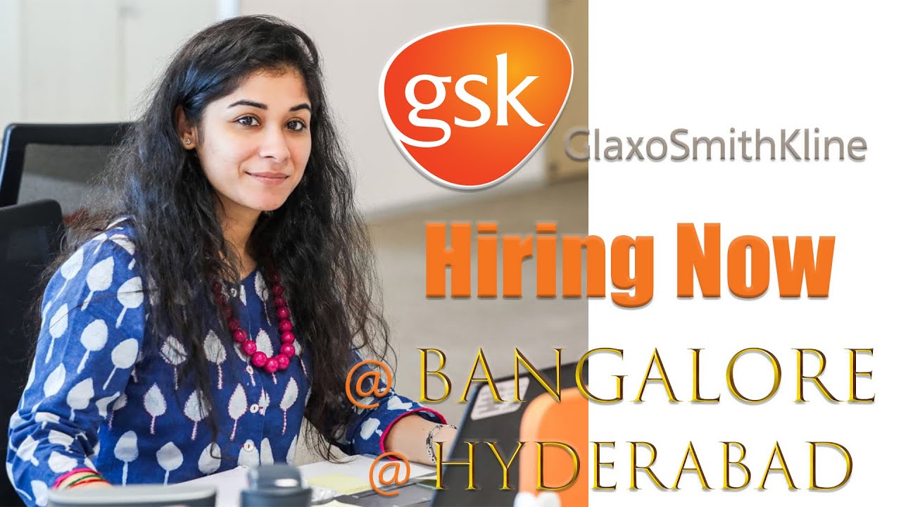 GSK Hiring Now | Freshers And Experienced | All Departments Apply ...