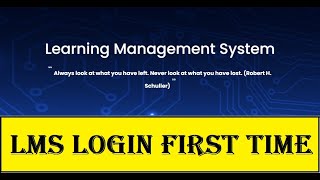 LMS Login first time Tutorial
