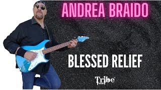 Blessed Relief - Andrea Braido [Tribe Eagle Classic SSH]