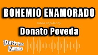 Donato Poveda - Bohemio Enamorado (Versión Karaoke)