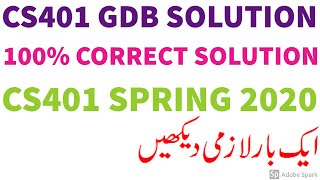 CS401 GDB Solution Spring 2020 by Tech Solo Soft