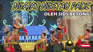 NGAJAT NGETAU PADI oleh SIDS Cawangan Betong