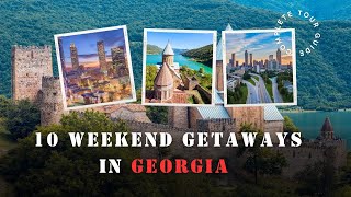 Top 10 Weekend Getaways in Georgia
