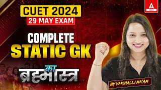 Complete CUET Static GK in One Shot 2024 🤩 All Concepts + Important Questions