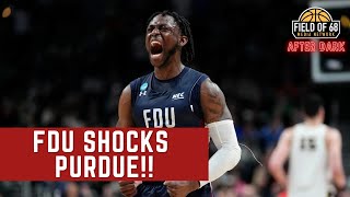 FDU SHOCKS PURDUE!! This is the BIGGEST upset in NCAA Tournament history! | AFTER DARK