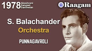 1978 - Akashvani Sangeet Sammelan II S. Balachander II Punna Gavroli