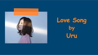 『中字』Uru - Love Song //LYRICS 歌詞付き【我推的王子主題曲】