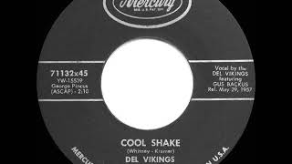 1957 HITS ARCHIVE: Cool Shake - Del Vikings