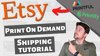 Etsy Print On Demand Shipping Profiles Tutorial 💻  PRINTFUL & PRINTIFY