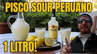 How to Make 1 Liter of PERUVIAN PISCO SOUR