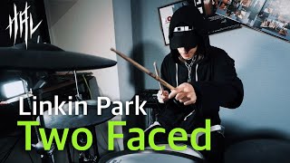 Linkin Park - Two Faced / HAL Drum Cover