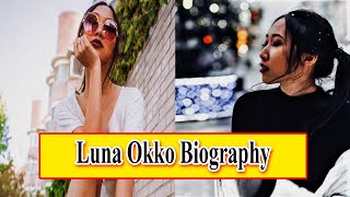 Luna Okko Biography Age Income BF Wikipedia