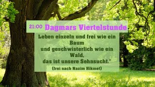 Dagmars 96. gute Viertelstunde  Montag 13.09. 2021 21 Uhr