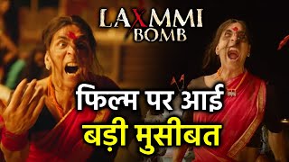 Akshay Kumar की फिल्म Laxmmi Bomb को बायकॉट करने की उठ रही मांग, अब क्या करेंगे मेकर्स