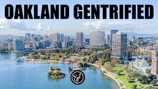 THE PLAN TO GENTRIFY OAKLAND
